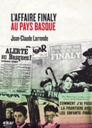L'Affaire Finaly au Pays Basque (Historie) (en Francés)