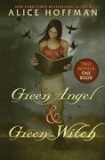 Green Angel & Green Witch (Two Novels, one Book) (en Inglés)