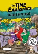 The Gold of the Incas: Viaja por el Tiempo con el Reloj Descifrador y Descubre los Incas! Libro en Inglés Para Niños y Niñas a Partir de 10 Años. (en Inglés)