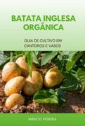 Batata Inglesa Organica (Ebook)
