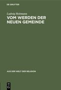 Vom Werden der Neuen Gemeinde (en Alemán)