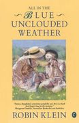All in the Blue Unclouded Weather (en Inglés)
