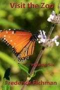 Visit the Zoo: Volume Six (en Inglés)