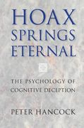 Hoax Springs Eternal: The Psychology of Cognitive Deception (en Inglés)