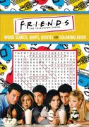 Friends Word Search, Quips, Quotes, and Coloring Book (en Inglés)