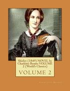 Shirley (1849) NOVEL by Charlotte Bronte VOLUME 2 (World's Classics) (en Inglés)