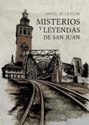 Misterios y Leyendas de san Juan