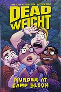 Dead Weight: Murder at Camp Bloom (en Inglés)