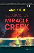 El Juicio de Miracle Creek:  Hasta Dónde Llegarías Para no ir a la Cárcel?