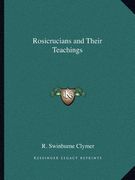 rosicrucians and their teachings (en Inglés)