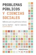 Problemas públicos y ciencias sociales: Reflexiones para una gobernanza inclusiva