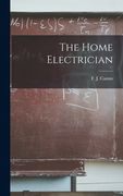 The Home Electrician (en Inglés)