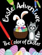 Easter Adventure: The Color of Easter (en Inglés)