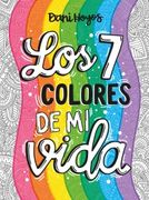 Los 7 Colores de mi Vida - Daniela Hoyos Falcó - Altea