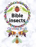 bible insects: coloring book (en Inglés)