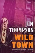 Wild Town (Mulholland Classic) (en Inglés)