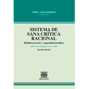 SISTEMA DE SANA CRITICA RACIONAL (in Spanish)