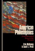 American Philosophies: From Wounded Knee to the Present (en Inglés)