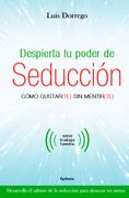 Despierta tu Poder de Seducción