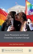 social movements and sexual citizenship in southern europe (en Inglés)