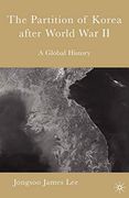 The Partition of Korea After World war ii 