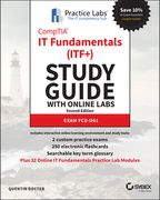 Comptia It Fundamentals (Itf+) Study Guide with Online Labs: Exam Fc0-U61 (en Inglés)