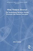 What Predicts Divorce? (Psychology Press & Routledge Classic Editions) (en Inglés)