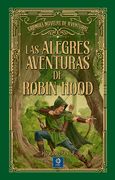LAS ALEGRES AVENTURAS DE ROBIN HOOD