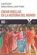 Crear Huellas en la Historia del Mundo