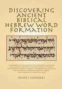 discovering ancient biblical hebrew word formation (en Inglés)