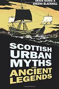 Scottish Urban Myths and Ancient Legends (Urban Legends)
