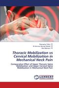 Thoracic Mobilization vs Cervical Mobilization in Mechanical Neck Pain (en Inglés)