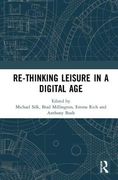 Re-Thinking Leisure in a Digital Age