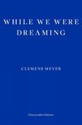 While we Were Dreaming (en Inglés)