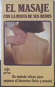 El Masaje con la Punta de sus Dedos
