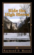 Ride the High Sierra (en Inglés)