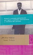 Puta Vida! - Sami Tchak - El Cobre Ediciones