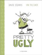 Pretty Ugly (Toon Books) (en Inglés)