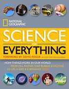 National Geographic Science of Everything: How Things Work in our World 
