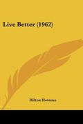 live better (1962) (en Inglés)