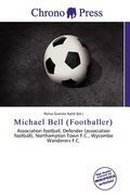 michael bell (footballer) (en Inglés)