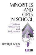 minorities and girls in school: effects on achievement and performance