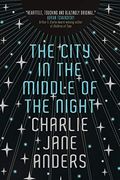 The City in the Middle of the Night (en Inglés)