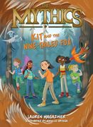The Mythics #3: Kit and the Nine-Tailed fox (en Inglés)