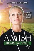Amish Heart and Soul (Simple Love Series) (Volume 2)