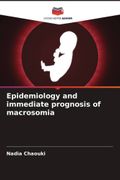 Epidemiology and immediate prognosis of macrosomia: DE