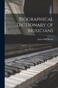 Biographical Dictionary of Musicians (en Inglés)