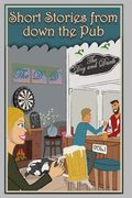 Short Stories from down the Pub (en Inglés)