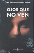 Ojos que no ven (la Orilla Negra, 13)