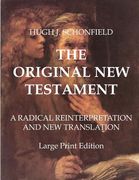 The Original New Testament - Large Print Edition: A Radical Reinterpretation and New Translation (en Inglés)